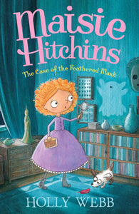 Maisie Hitchins the case of the Feathered Mask