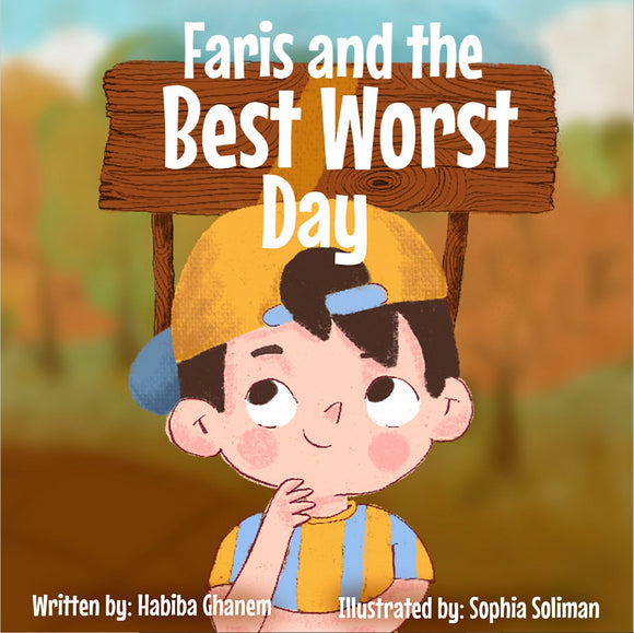 Faris and the Best Worst Day