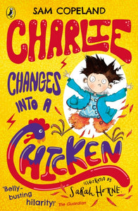 Charlie Changes into a Chicken