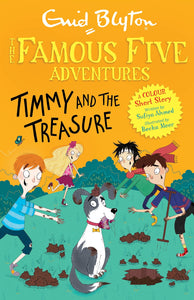 Famous Five Colour Short Stories: Timmy and the Treasure (Famous Five: Short Stories)