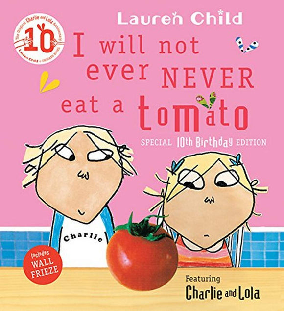 Charlie and Lola: I Will Not Ever Never Eat a Tomato