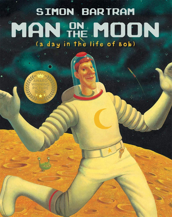 Man on the Moon: a day in the life of Bob