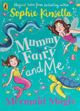 Mummy Fairy and Me: Mermaid Magic