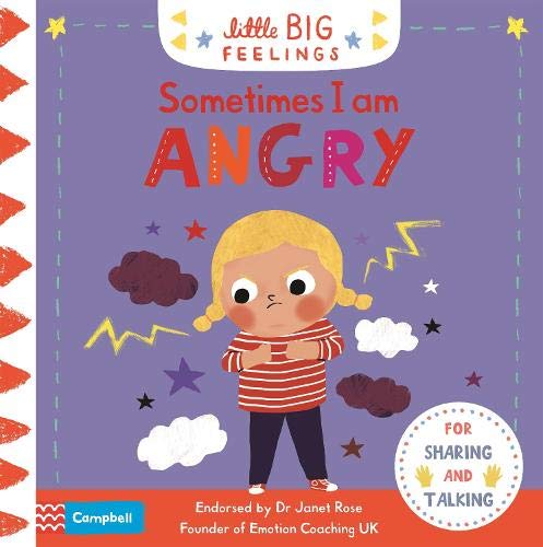 Sometimes I Am Angry (Campbell Little Big Feelings)